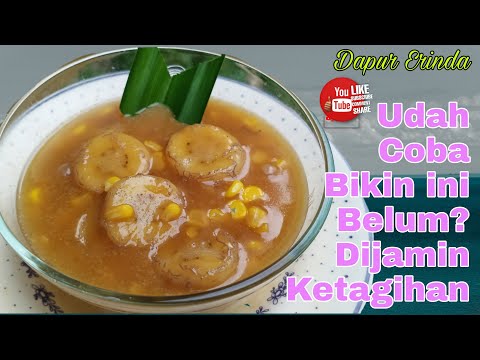 Udah Coba Bikin Ini Belum? Pasti Ketagihan | Kolak Pisang Jagung