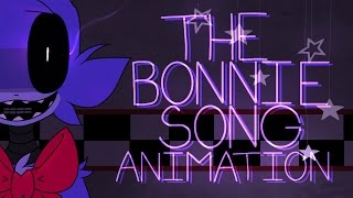 [FNAF ANIMATION] The Bonnie Song