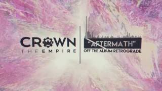 Watch Crown The Empire Aftermath video