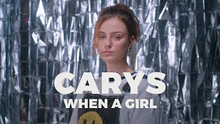 Carys - When A Girl