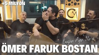Ömer Faruk Bostan - Bugün Ayın 14'ü (LoLo) [Akustik Performans]