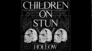 Watch Children On Stun Hollow video