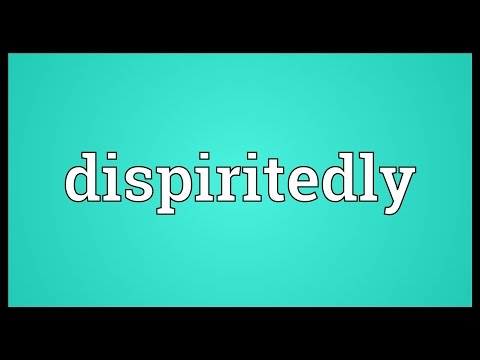 Header of dispiritedly