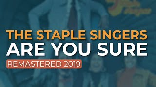 Watch Staple Singers Are You Sure video