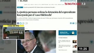 Pedro Pablo Kuczynski: medios internacionales informan sobre detención preliminar