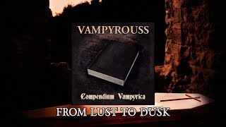 Watch Vampyrouss From Lust To Dusk video