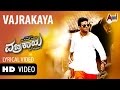 Vajrakaya | Vajrakaya Lyrical Video | Dr. Shivarajkumar | Nabha Natesh | Arjun Janya | A.Harsha