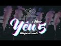 YÊU 5 - RHYMASTIC | HOAPROX REMIX | 1 HOUR VERSION