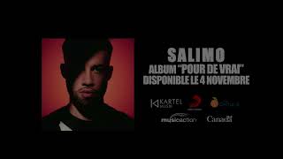 Salimo - Album - Pour De Vrai - Teaser