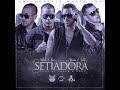 Setiadora (Wibal y Alex Ft. Bowen y Y-Kel) --Estreno 2012--