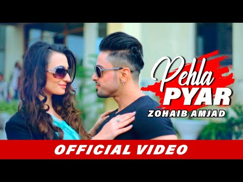 Zohaib Amjad | Pehla Pyar | Music by Bilal Saeed | Official...