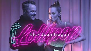 Nk X Juan Magan - Lollipop (Video Oficial)