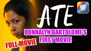 Donnalyn Bartolome Ate Aka Big Sister Full Movie