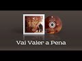 Vai Valer A Pena Video preview