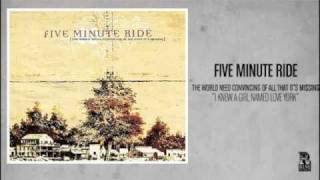 Watch Five Minute Ride I Knew A Girl Named Love York video