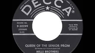 Watch Mills Brothers Queen Of The Senior Prom video