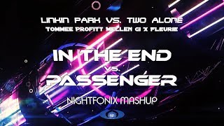 In The End vs. Passenger (Nightfonix Mashup)
