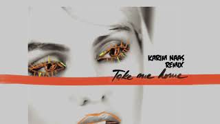 Alexandra Stan - Take Me Home I Karim Naas Remix