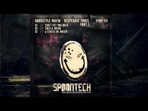 Hardstyle Mafia - Can't Get You Back [SPOON 020]