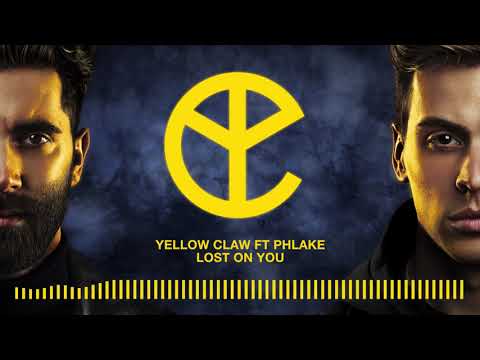 Yellow Claw - Lost On You ft. PHLAKE