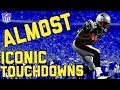 Almost Iconic Touchdowns | NFL Highlights