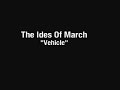 The Ides Of March - Vehicle