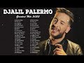 جليل باليرمو أفضل الأغاني || أفضل الأغاني جليل باليرمو || Djalil Palermo Best Arabic Songs 2022