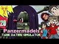 SHES BACK! Panzermadels Tank Dating Simulator Part 20