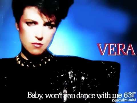 VERA - Baby Wont You Dance With Me 12 (STEREO)