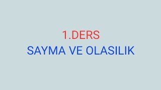 Sayma Ve Olasilik 1. Ders
