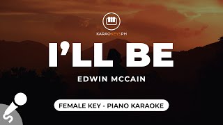 Ill Be - Edwin Mccain Female Key - Piano Karaoke