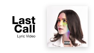 Last Call - Sadie Official Lyric Video