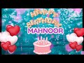 happy birthday mahnoor | mahnoor name birthday status