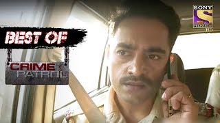 Best Of Crime Patrol - Guilty - Full Episode