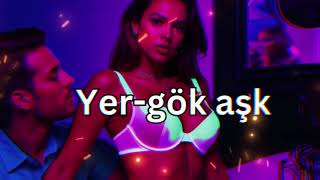 Erotürk Yer-Gök Aşk