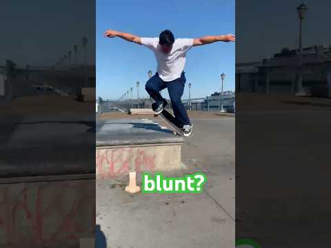 Was that a nose blunt?