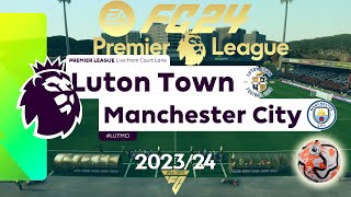 FC 24 Luton Town vs Manchester City | Premier League 2023/24 | PS4  Match