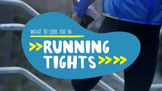 What to look for in running tights