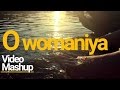 O Womaniya Video Mashup