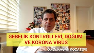 HAMİLELERE DOKTOR MUAYENESİNDE, DOĞUM SÜRECİNDE VE BEBEKLERİNE KORONAVİRÜS (COVİD-19) BULAŞMA RİSKİ