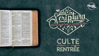 Culte de Rentrée - 04 Septembre 2022