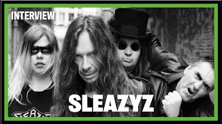 SLEAZYZ INTERVIEW