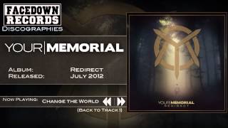 Watch Your Memorial Change The World video