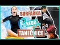 Surfařka nebo tanečnice? | SPORTOVNÍ VÝZVA #3 | Natyla