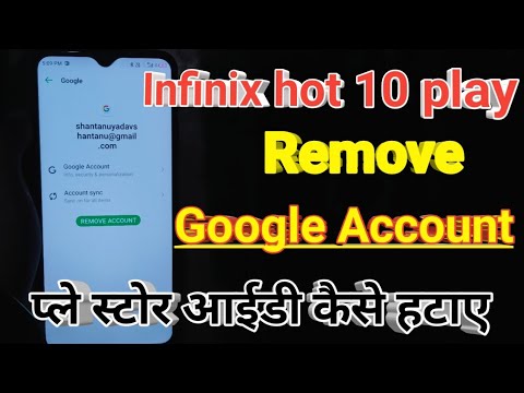 Delete Google Account Infinix hot 10 play | Remove Email Delete Google Account Infinix hot 10 play | Remove Email