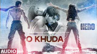 O Khuda Full Song With Lyrics Hero Sooraj Pancholi, Athiya Shetty Amaal Mallik T-Series
