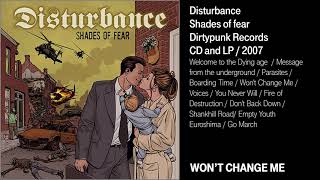 Watch Disturbance Wont Change Me video