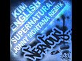 Kim English - Supernatural (Jonny Montana Remix)