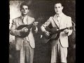 "When The Roses Bloom In Dixieland" The Blue Sky Boys