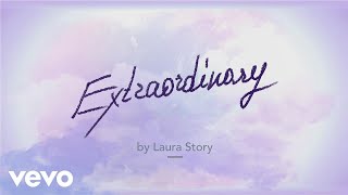 Watch Laura Story Extraordinary video
